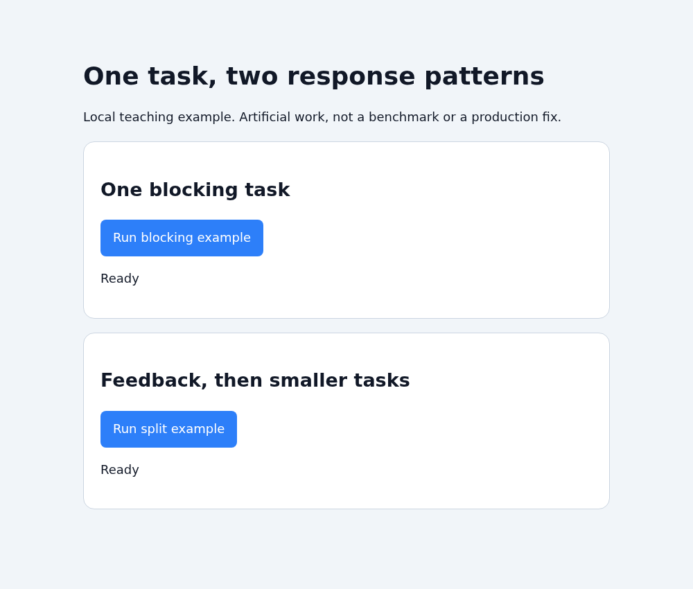 Local teaching example with a blocking button and a second button that splits work into smaller tasks